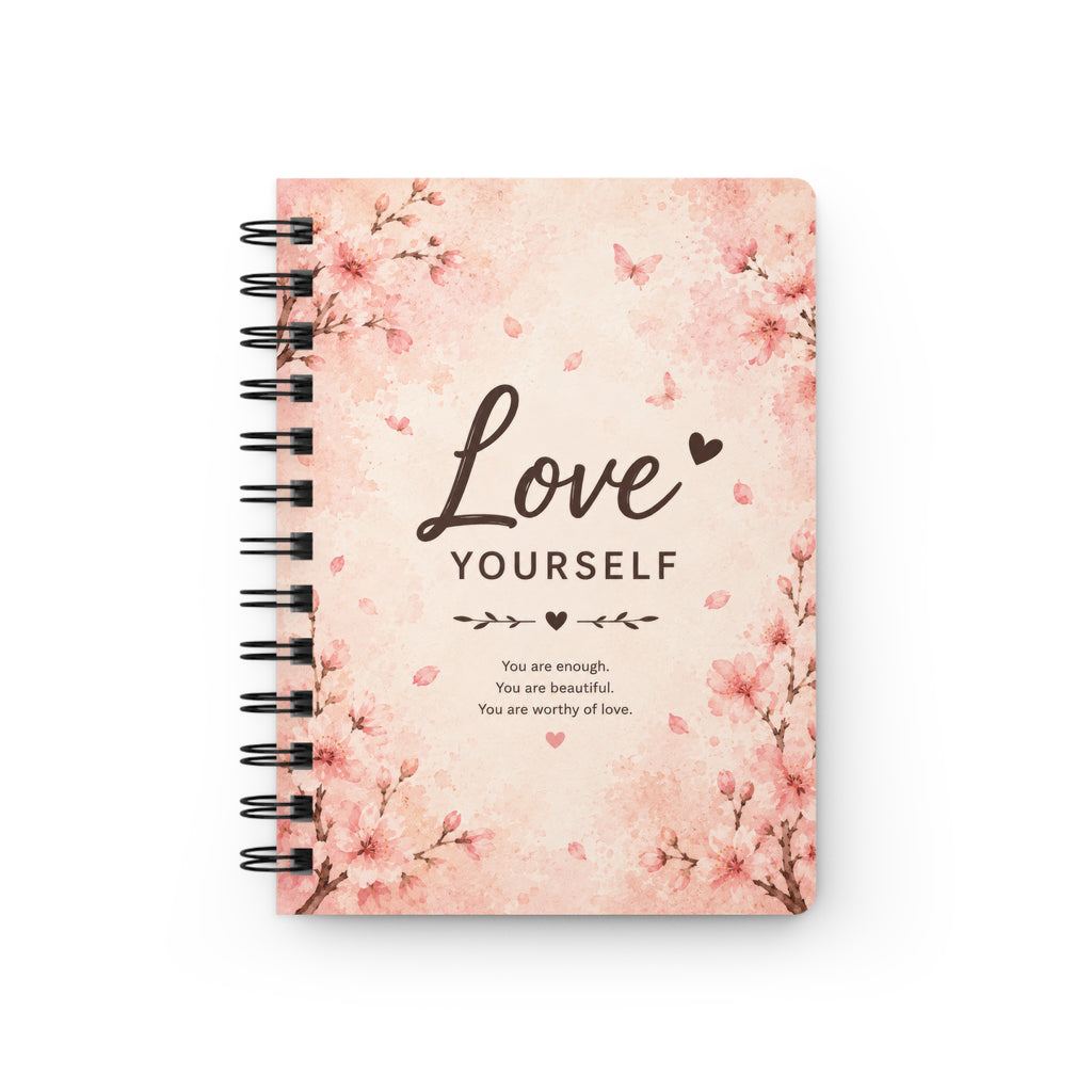 Love Yourself Spiral Journal — Floral Self‑Care Notebook
